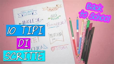 10 TIPI DI SCRITTE PER DECORARE I QUADERNI Back To School Collab