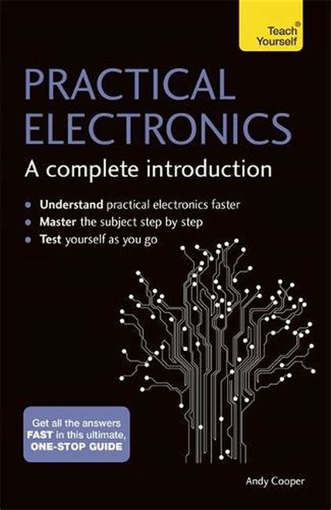 Practical Electronics A Complete Introduction By Andy Cooper