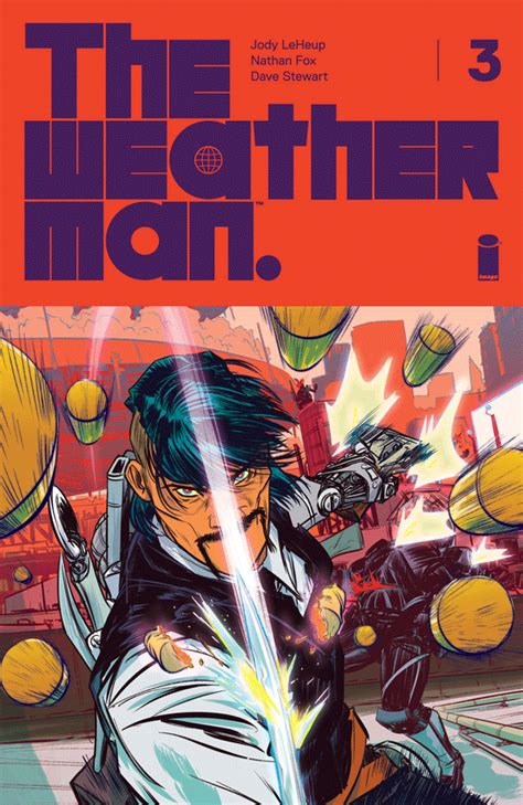 The Weatherman 3 Review — Major Spoilers — Comic Book Reviews News