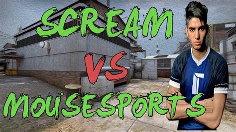 CSGO POV Titan ScreaM Vs Mouseports 23 17 Cache ESL ESEA Pro