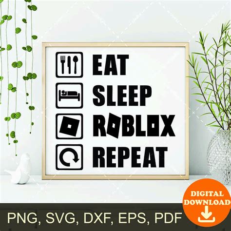 Eat Sleep Roblox Repeat Svg Logo Cut File Digital Vector Png Etsy