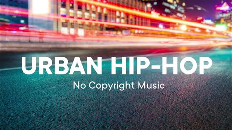 Urban Hip Hop Background No Copyright By Mokka Music Youtube