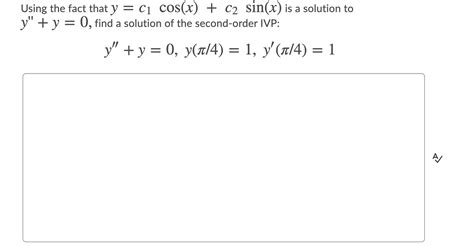 Solved Using The Fact That Y C1 Cos X C2 Sin X Is A Chegg