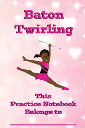 Baton Twirling Days Practice Notebook Pink Hearts Cover By Sara