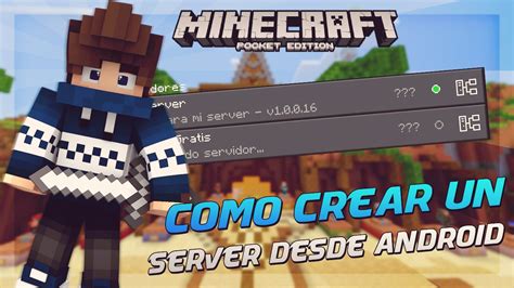 COMO CREAR TU PROPIO SERVIDOR PARA MINECRAFT PE 1 0 POCKET EDITION 1 0