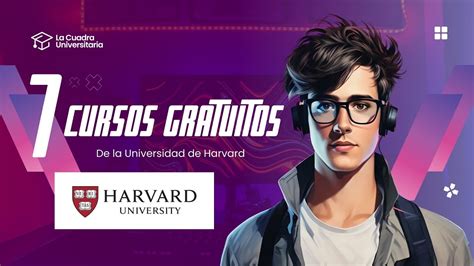 7 Cursos Gratuitos De La Universidad De Harvard Youtube