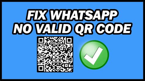 Fixed Whatsapp No Valid Qr Code Detected Fix Whatsapp Web Qr Code