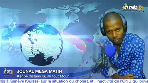 En Direct JOUNAL MEGA MATIN YouTube