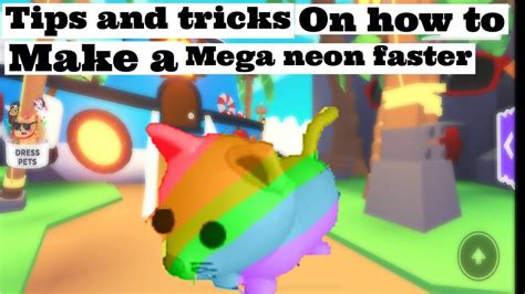 Tips And Tricks On How To Make A Mega Neon Pet Faster YouTube