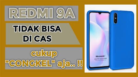 CARA ATASI REDMI 9A TIDAK BISA DI CAS YouTube