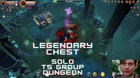 SOLOING LEGENDARY CHEST T5 GROUP DUNGEON SOLO SHADOWCALLER BUILD