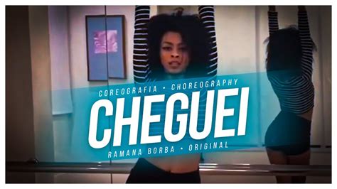 Cheguei Ludmilla Coreografia Oficial Ramana Borba YouTube