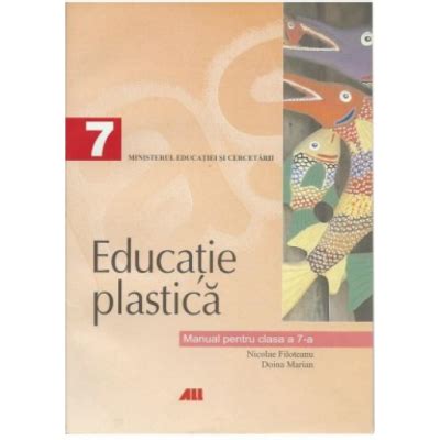 EDUCATIE PLASTICA MANUAL PENTRU CLASA A VII A