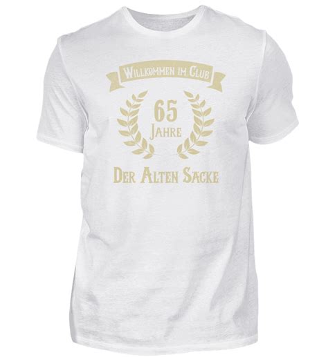 65 Jahre Club der Alten Säcke Herren Basic T Shirt Shirtee de