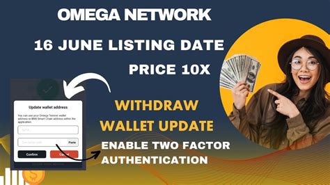 Omega Network Withdraw Wallet Adress Update Omega Network Listing Price