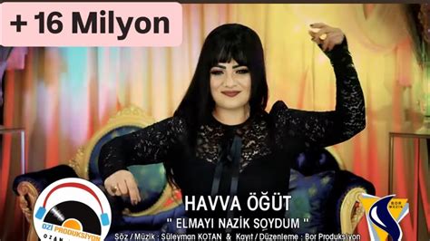 Havva T Elmay Nazik Soydum Sen Yedikce Ben Doydum Ozi