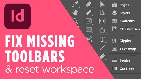 Fix Missing Toolbars In Indesign Reset Workspace And Find Tools Youtube