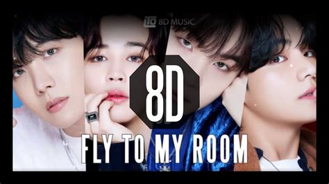 [8d Music] Fly To My Room Bts 방탄 소년단 Use Headphones🎧🎧🎧 Youtube