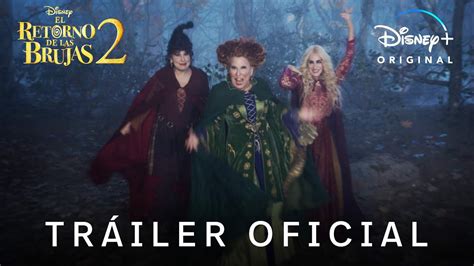 El Retorno de las Brujas 2 Tráiler Oficial en español Disney YouTube