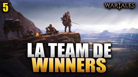 L ÉQUIPE DE WINNERS DÉCOUVERTE WARTALES LA GUIDE DES DÉBYLOS 5