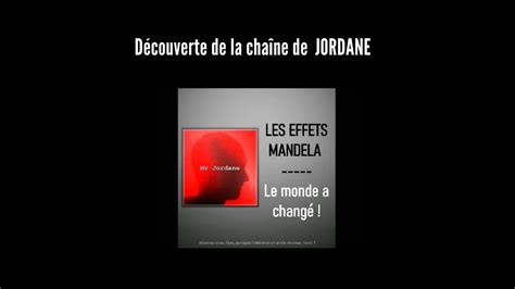 LES EFFETS MANDELA Le monde a changé Découverte de la chaîne de