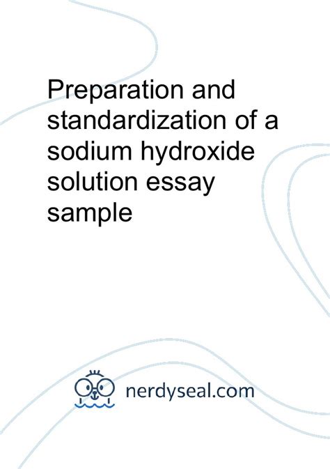 Preparation And Standardization Of A Sodium Hydroxide Solution Essay