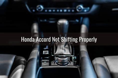 Honda Accord Transmission Problem Know My Auto