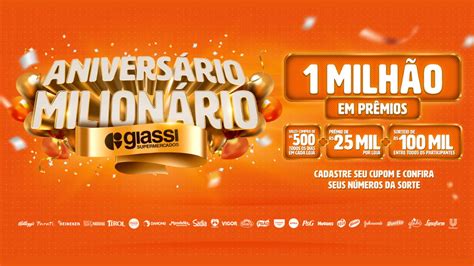 Promo O Anivers Rio Giassi Supermercados Participe E Concorra A