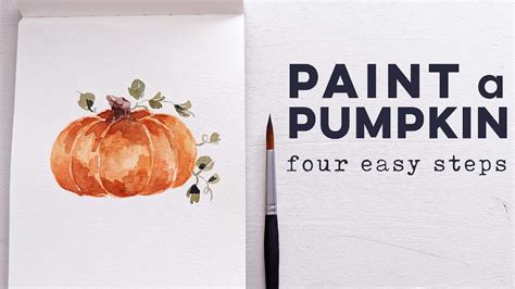 How To Paint A Watercolor Pumpkin In Four Easy Steps YouTube