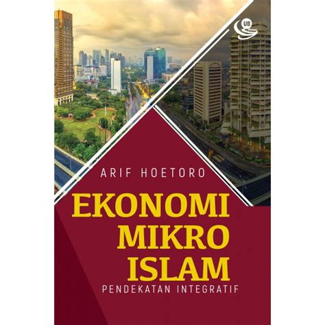 Jual Ekonomi Mikro Islam Pendekatan Integratif Shopee Indonesia