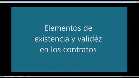 Elementos De Existencia Y Validez En Los Contratos YouTube