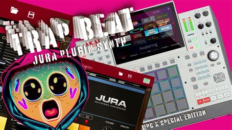 Making Trap Beats On Akai Mpc X Special Edition With Jura Plugin