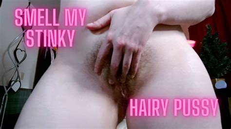 Smell My Stinky Hairy Pussy Mp Alexas Fetish Store Clips Sale