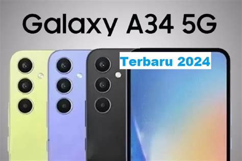 Harga Dan Spesifikasi Samsung Galaxy A34 5g Terbaru 2024 Desain