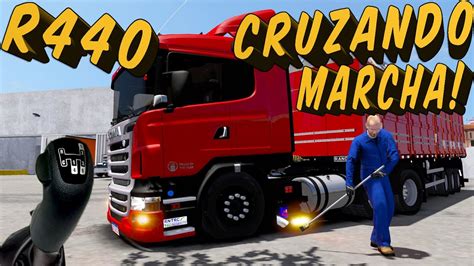 Cruzando Marcha Na Scania R Ronco Direto Euro Truck Mods Br