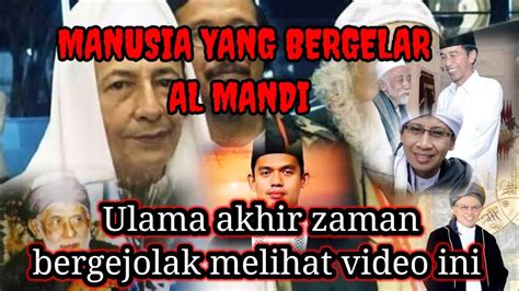 Manusia Yang Bergelar Al Mahdi Ulama Akhir Zaman Bergejolak Satrio