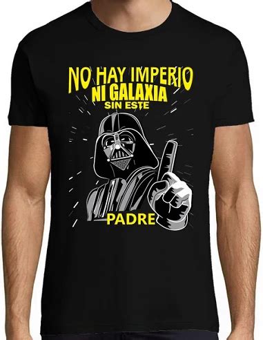 Camiseta D A Del Padre Imperial Star Wars Desde