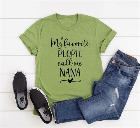 My Favorite People Call Me Nana Shirt Shirt For Grandmother Etsy