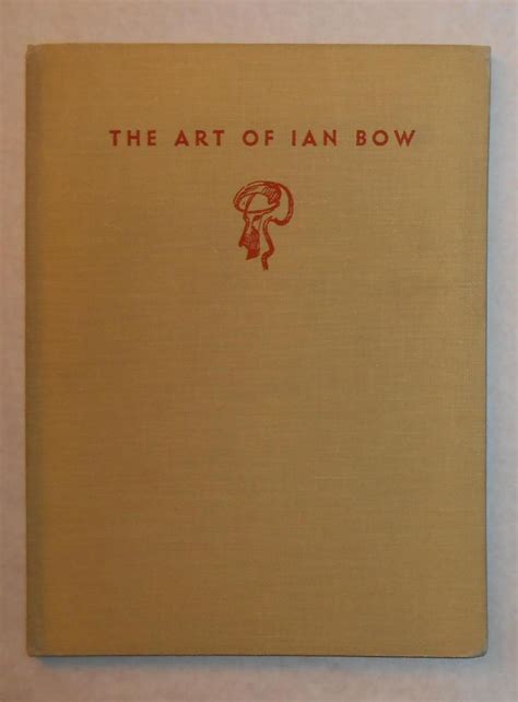 The Art Of Ian Bow Signed Copy By Bow Ian Clive Turnbull Text