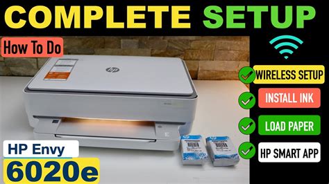 Hp Envy 6020e Setup Install Ink Load Paper Wireless Setup Hp Smart App Using Iphone Youtube