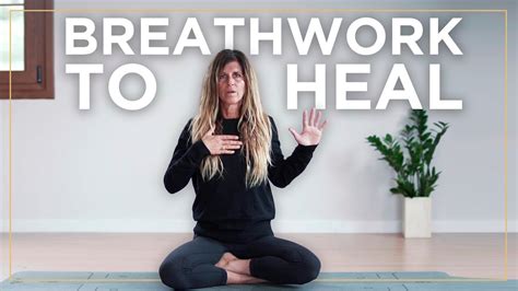 Heal Yourself With This Powerful Breathwork Youtube