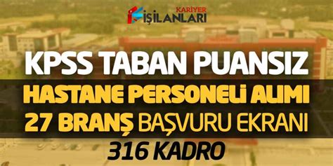 KPSS Taban Puansız Hastane Personeli Alımı 27 Branş Başvuru Ekranı