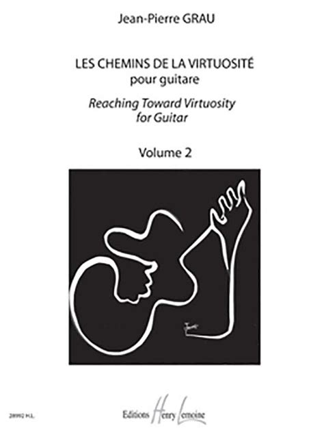 Les Chemins De La Virtuosit Von Jean Pierre Grau Noten F R Gitarre