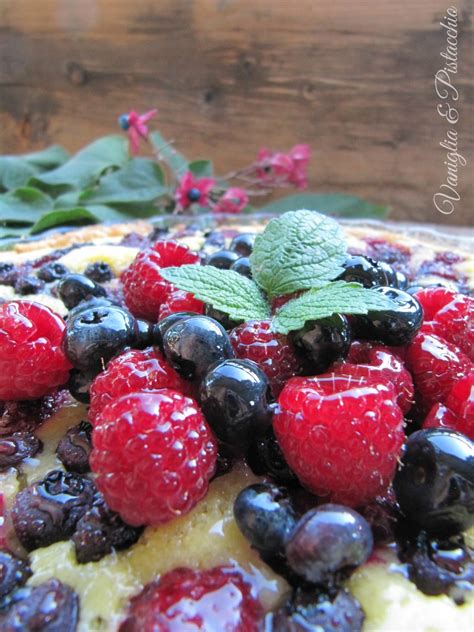 Crostata Frangipane Ai Frutti Di Bosco Vaniglia E Pistacchio