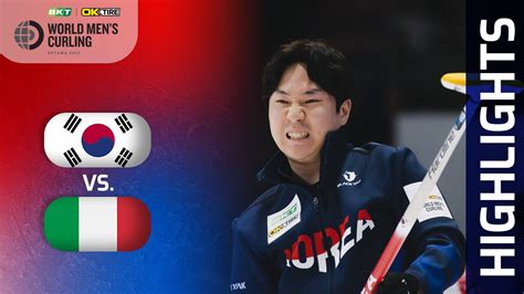 KOREA V ITALY Round Robin BKT Tires OK Tire World Men S Curling