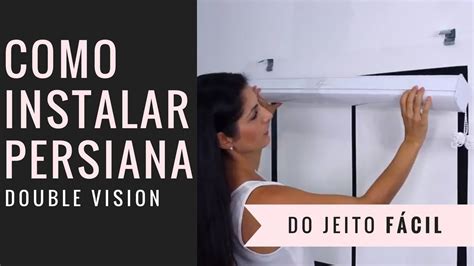 Como Instalar Persianas Double Vision Fácil Persianas YouTube