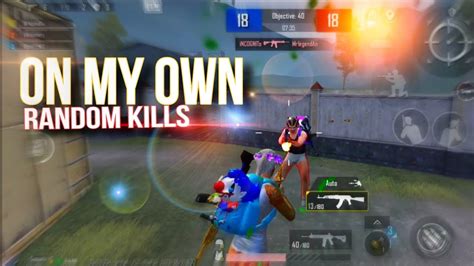 On My Own Randomkills Battle Grounds Mobile India Bgmi