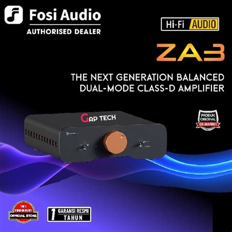 Jual Fosi Audio ZA3 ZA 3 The Next Generation Balanced Dual Mode Class