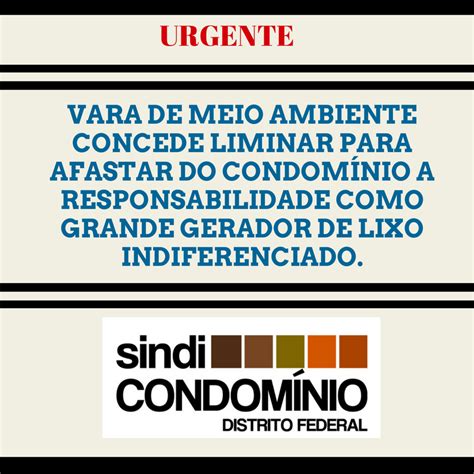 Vara De Meio Ambiente Concede Liminar Para Afastar Do Condom Nio A