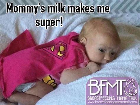 Mommys Milk Makes Me Super